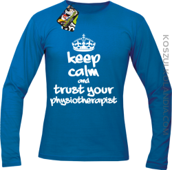 Keep Calm and trust your Physiotherapist - Longsleeve Męski - Niebieski