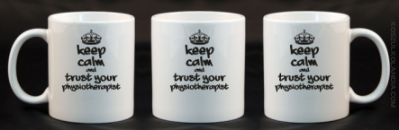 Keep Calm and trust your Physiotherapist - Kubek Ceramiczny