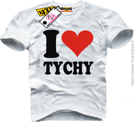 I LOVE TYCHY - koszulka męska 2