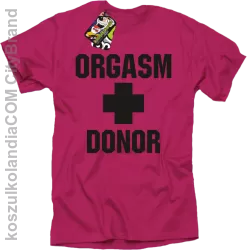 Orgasm Donor - Koszulka męska fuchsia 