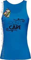 I Don`t ku#wa Care - Top damski niebieski