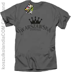 Warszawska princesa - Koszulka STANDARD szara