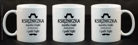 KSIĘŻNICZKA wyszła z bajki poszła pić piwo i palić fajki - Kubek ceramiczny