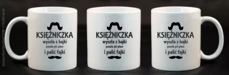 KSIĘŻNICZKA wyszła z bajki poszła pić piwo i palić fajki - Kubek ceramiczny