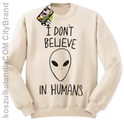 Cosmic Face I dont believe in humans - Bluza męska standard bez kaptura beżowa 