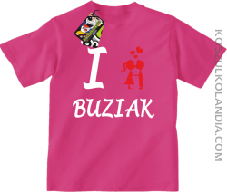 I LOVE Buziak -  Koszulka Dziecięca - Fuksja Róż