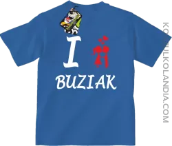 I LOVE Buziak -  Koszulka Dziecięca - Niebieski
