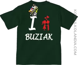 I LOVE Buziak -  Koszulka Dziecięca - Butelkowy