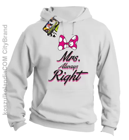 Mrs always Right dla Niej - Bluza z kapturem