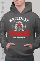 najlepszy strażak na świecie bluza ze strażackim nadrukiem 2