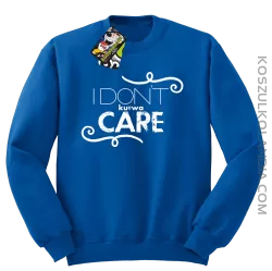 I Don`t ku#wa Care - Bluza STANDARD ROYAL