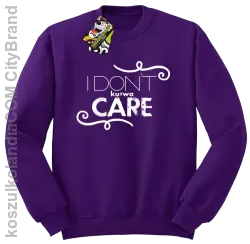 I Don`t ku#wa Care - Bluza STANDARD FIOLET