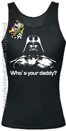 LORD Who`s your daddy - Top damski czarny 