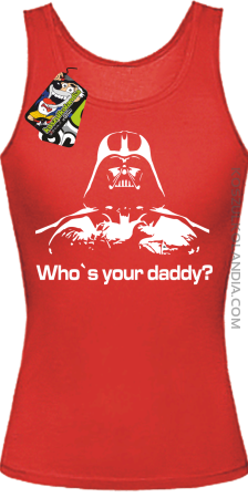 LORD Who`s your daddy - Top damski