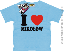 I love Mikołów - koszulka dziecięca - błękitny