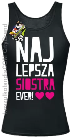 Najlepsza Siostra EVER - Top damski czarny 