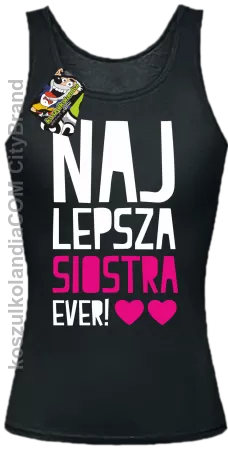 Najlepsza Siostra EVER - Top damski 