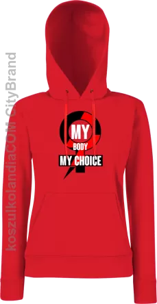 My body My choice - bluza z kapturem damska czerwona