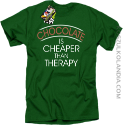 Chocolate is cheaper than therapy - Koszulka męska zielona 
