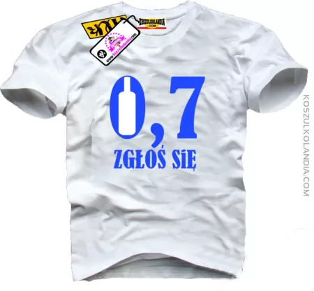 0,7 Zgłoś się - Koszulka Męska Nr KODIA00081