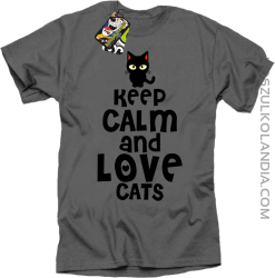 Keep calm and Love Cats Czarny Kot Filuś - Koszulka męska szara 