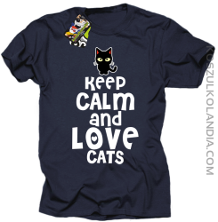 Keep calm and Love Cats Czarny Kot Filuś - Koszulka męska granat