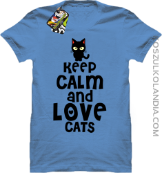 Keep calm and Love Cats Czarny Kot Filuś - Koszulka męska błękit 