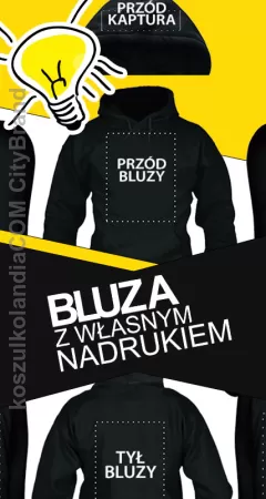 Bluza męska z kapturem z WŁASNYM NADRUKIEM