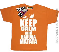 Keep Calm and Hakuna Matata - zabawna koszulka dziecięca - pomarańczowy