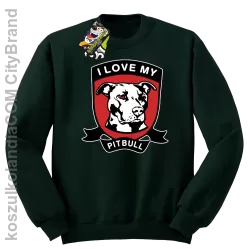 I Love My Pitbull - Bluza standard bez kaptura butelkowa 