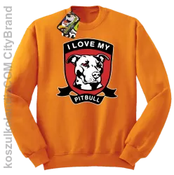 I Love My Pitbull - Bluza standard bez kaptura pomarańczowa 