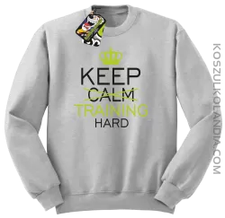 Keep Calm and TRAINING HARD - Bluza męska standard bez kaptura melanż 