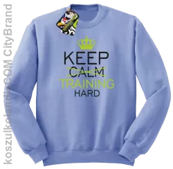 Keep Calm and TRAINING HARD - Bluza męska standard bez kaptura błękit 