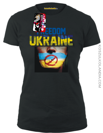Wolność dla Ukrainy FREEDOM UKRAINE - koszulka damska