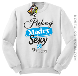 Piękny mądry sexy & skromny - Bluza Standard bez kaptura biała