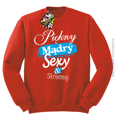 Piękny mądry sexy & skromny - Bluza Standard bez kaptura czerwona 