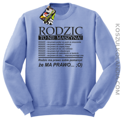 Rodzic to nie maszyna - Bluza STANDARD błękit