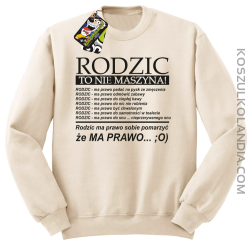 Rodzic to nie maszyna - Bluza STANDARD beż