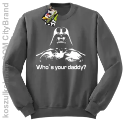 LORD Who`s your daddy - Bluza męska standard bez kaptura szara