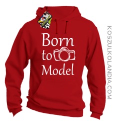 Born to model - Urodzony model - Bluza z kapturem red