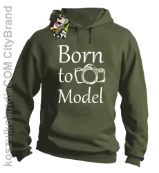 Born to model - Urodzony model - Bluza z kapturem khaki