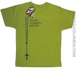 RÓŻANIEC Wiara Nadzieja Miłość - Koszulka dziecięca kiwi 