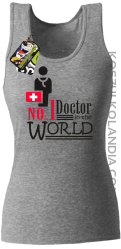 No1 Doctor in the world - Top damski melanż 