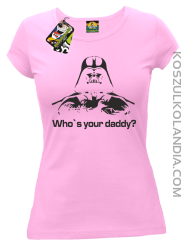 LORD Who`s your daddy - Koszulka damska jasny róż 