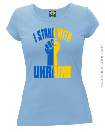 I stand with Ukraine  - koszulka damska