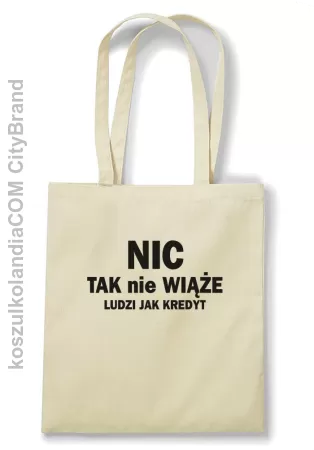 Nic tak nie wiąże ludzi jak kredyt - Torba na zakupy - 35%