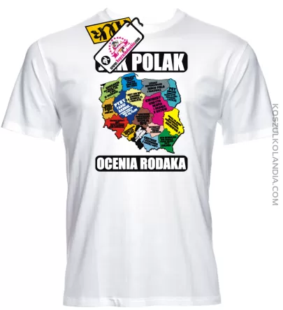 JAK POLAK OCENIA RODAKA Mapa Województw Polski - koszulka męska 4 koszulki z nadrukiem nadruk