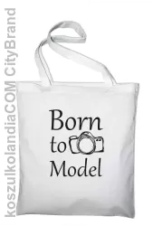 Born to model -  Torba EKO biała