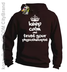 Keep Calm and trust your Physiotherapist - Bluza z kapturem - Brązowy