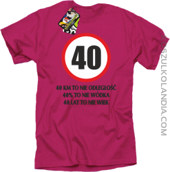 40 KM TO NIE ODLEGŁOŚĆ - Koszulka męska fuchsia